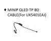 Asus UX5401EAJ MINP OLED TP BD CABLE für Asus ZenBook 14X UX5401EAJ